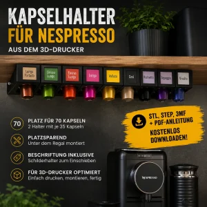 Kapselhalter für Nespresso aus dem 3D-Drucker mit Platz für 70 Kapseln